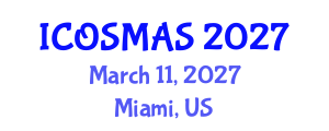 International Conference on Orthopedics, Sports Medicine and Arthroscopic Surgery (ICOSMAS) March 11, 2027 - Miami, United States International Conference on Orthopedics, Sports Medicine and Arthroscopic Surgery (ICOSMAS) March 11, 2027 - Miami, United States