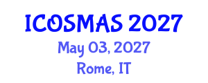 International Conference on Orthopedics, Sports Medicine and Arthroscopic Surgery (ICOSMAS) May 03, 2027 - Rome, Italy International Conference on Orthopedics, Sports Medicine and Arthroscopic Surgery (ICOSMAS) May 03, 2027 - Rome, Italy