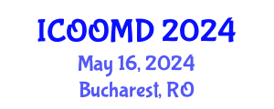 International Conference on Osteoporosis, Osteoarthritis and Musculoskeletal Diseases (ICOOMD) May 16, 2024 - Bucharest, Romania