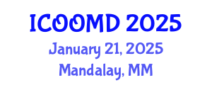 International Conference on Osteoporosis, Osteoarthritis and Musculoskeletal Diseases (ICOOMD) January 21, 2025 - Mandalay, Myanmar