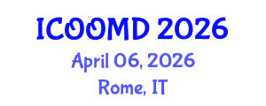 International Conference on Osteoporosis, Osteoarthritis and Musculoskeletal Diseases (ICOOMD) April 06, 2026 - Rome, Italy International Conference on Osteoporosis, Osteoarthritis and Musculoskeletal Diseases (ICOOMD) April 06, 2026 - Rome, Italy