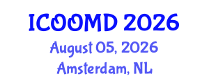 International Conference on Osteoporosis, Osteoarthritis and Musculoskeletal Diseases (ICOOMD) August 05, 2026 - Amsterdam, Netherlands International Conference on Osteoporosis, Osteoarthritis and Musculoskeletal Diseases (ICOOMD) August 05, 2026 - Amsterdam, Netherlands