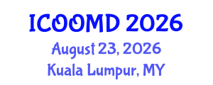 International Conference on Osteoporosis, Osteoarthritis and Musculoskeletal Diseases (ICOOMD) August 23, 2026 - Kuala Lumpur, Malaysia International Conference on Osteoporosis, Osteoarthritis and Musculoskeletal Diseases (ICOOMD) August 23, 2026 - Kuala Lumpur, Malaysia