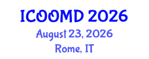 International Conference on Osteoporosis, Osteoarthritis and Musculoskeletal Diseases (ICOOMD) August 23, 2026 - Rome, Italy International Conference on Osteoporosis, Osteoarthritis and Musculoskeletal Diseases (ICOOMD) August 23, 2026 - Rome, Italy
