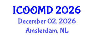 International Conference on Osteoporosis, Osteoarthritis and Musculoskeletal Diseases (ICOOMD) December 02, 2026 - Amsterdam, Netherlands International Conference on Osteoporosis, Osteoarthritis and Musculoskeletal Diseases (ICOOMD) December 02, 2026 - Amsterdam, Netherlands