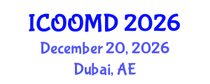 International Conference on Osteoporosis, Osteoarthritis and Musculoskeletal Diseases (ICOOMD) December 20, 2026 - Dubai, United Arab Emirates International Conference on Osteoporosis, Osteoarthritis and Musculoskeletal Diseases (ICOOMD) December 20, 2026 - Dubai, United Arab Emirates
