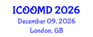 International Conference on Osteoporosis, Osteoarthritis and Musculoskeletal Diseases (ICOOMD) December 09, 2026 - London, United Kingdom International Conference on Osteoporosis, Osteoarthritis and Musculoskeletal Diseases (ICOOMD) December 09, 2026 - London, United Kingdom