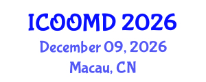International Conference on Osteoporosis, Osteoarthritis and Musculoskeletal Diseases (ICOOMD) December 09, 2026 - Macau, China International Conference on Osteoporosis, Osteoarthritis and Musculoskeletal Diseases (ICOOMD) December 09, 2026 - Macau, China