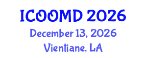 International Conference on Osteoporosis, Osteoarthritis and Musculoskeletal Diseases (ICOOMD) December 13, 2026 - Vientiane, Laos International Conference on Osteoporosis, Osteoarthritis and Musculoskeletal Diseases (ICOOMD) December 13, 2026 - Vientiane, Laos