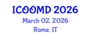 International Conference on Osteoporosis, Osteoarthritis and Musculoskeletal Diseases (ICOOMD) March 02, 2026 - Rome, Italy International Conference on Osteoporosis, Osteoarthritis and Musculoskeletal Diseases (ICOOMD) March 02, 2026 - Rome, Italy