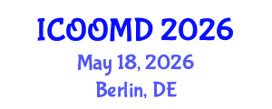 International Conference on Osteoporosis, Osteoarthritis and Musculoskeletal Diseases (ICOOMD) May 18, 2026 - Berlin, Germany International Conference on Osteoporosis, Osteoarthritis and Musculoskeletal Diseases (ICOOMD) May 18, 2026 - Berlin, Germany