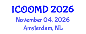 International Conference on Osteoporosis, Osteoarthritis and Musculoskeletal Diseases (ICOOMD) November 04, 2026 - Amsterdam, Netherlands International Conference on Osteoporosis, Osteoarthritis and Musculoskeletal Diseases (ICOOMD) November 04, 2026 - Amsterdam, Netherlands