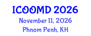 International Conference on Osteoporosis, Osteoarthritis and Musculoskeletal Diseases (ICOOMD) November 11, 2026 - Phnom Penh, Cambodia International Conference on Osteoporosis, Osteoarthritis and Musculoskeletal Diseases (ICOOMD) November 11, 2026 - Phnom Penh, Cambodia