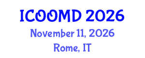 International Conference on Osteoporosis, Osteoarthritis and Musculoskeletal Diseases (ICOOMD) November 11, 2026 - Rome, Italy International Conference on Osteoporosis, Osteoarthritis and Musculoskeletal Diseases (ICOOMD) November 11, 2026 - Rome, Italy