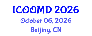 International Conference on Osteoporosis, Osteoarthritis and Musculoskeletal Diseases (ICOOMD) October 06, 2026 - Beijing, China International Conference on Osteoporosis, Osteoarthritis and Musculoskeletal Diseases (ICOOMD) October 06, 2026 - Beijing, China