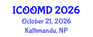 International Conference on Osteoporosis, Osteoarthritis and Musculoskeletal Diseases (ICOOMD) October 21, 2026 - Kathmandu, Nepal International Conference on Osteoporosis, Osteoarthritis and Musculoskeletal Diseases (ICOOMD) October 21, 2026 - Kathmandu, Nepal