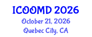 International Conference on Osteoporosis, Osteoarthritis and Musculoskeletal Diseases (ICOOMD) October 21, 2026 - Quebec City, Canada International Conference on Osteoporosis, Osteoarthritis and Musculoskeletal Diseases (ICOOMD) October 21, 2026 - Quebec City, Canada