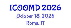 International Conference on Osteoporosis, Osteoarthritis and Musculoskeletal Diseases (ICOOMD) October 18, 2026 - Rome, Italy International Conference on Osteoporosis, Osteoarthritis and Musculoskeletal Diseases (ICOOMD) October 18, 2026 - Rome, Italy