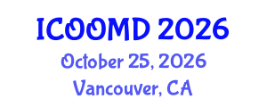 International Conference on Osteoporosis, Osteoarthritis and Musculoskeletal Diseases (ICOOMD) October 25, 2026 - Vancouver, Canada International Conference on Osteoporosis, Osteoarthritis and Musculoskeletal Diseases (ICOOMD) October 25, 2026 - Vancouver, Canada