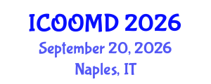 International Conference on Osteoporosis, Osteoarthritis and Musculoskeletal Diseases (ICOOMD) September 20, 2026 - Naples, Italy International Conference on Osteoporosis, Osteoarthritis and Musculoskeletal Diseases (ICOOMD) September 20, 2026 - Naples, Italy