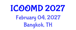 International Conference on Osteoporosis, Osteoarthritis and Musculoskeletal Diseases (ICOOMD) February 04, 2027 - Bangkok, Thailand International Conference on Osteoporosis, Osteoarthritis and Musculoskeletal Diseases (ICOOMD) February 04, 2027 - Bangkok, Thailand