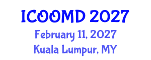 International Conference on Osteoporosis, Osteoarthritis and Musculoskeletal Diseases (ICOOMD) February 11, 2027 - Kuala Lumpur, Malaysia International Conference on Osteoporosis, Osteoarthritis and Musculoskeletal Diseases (ICOOMD) February 11, 2027 - Kuala Lumpur, Malaysia