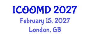 International Conference on Osteoporosis, Osteoarthritis and Musculoskeletal Diseases (ICOOMD) February 15, 2027 - London, United Kingdom International Conference on Osteoporosis, Osteoarthritis and Musculoskeletal Diseases (ICOOMD) February 15, 2027 - London, United Kingdom