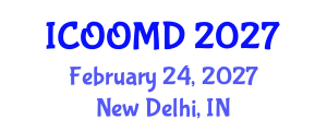 International Conference on Osteoporosis, Osteoarthritis and Musculoskeletal Diseases (ICOOMD) February 24, 2027 - New Delhi, India International Conference on Osteoporosis, Osteoarthritis and Musculoskeletal Diseases (ICOOMD) February 24, 2027 - New Delhi, India