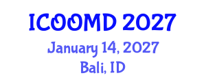 International Conference on Osteoporosis, Osteoarthritis and Musculoskeletal Diseases (ICOOMD) January 14, 2027 - Bali, Indonesia International Conference on Osteoporosis, Osteoarthritis and Musculoskeletal Diseases (ICOOMD) January 14, 2027 - Bali, Indonesia