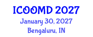 International Conference on Osteoporosis, Osteoarthritis and Musculoskeletal Diseases (ICOOMD) January 30, 2027 - Bengaluru, India International Conference on Osteoporosis, Osteoarthritis and Musculoskeletal Diseases (ICOOMD) January 30, 2027 - Bengaluru, India