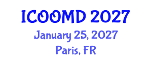International Conference on Osteoporosis, Osteoarthritis and Musculoskeletal Diseases (ICOOMD) January 25, 2027 - Paris, France International Conference on Osteoporosis, Osteoarthritis and Musculoskeletal Diseases (ICOOMD) January 25, 2027 - Paris, France