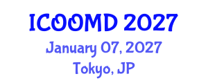 International Conference on Osteoporosis, Osteoarthritis and Musculoskeletal Diseases (ICOOMD) January 07, 2027 - Tokyo, Japan International Conference on Osteoporosis, Osteoarthritis and Musculoskeletal Diseases (ICOOMD) January 07, 2027 - Tokyo, Japan