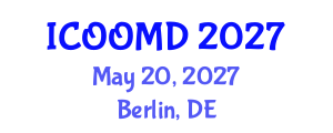International Conference on Osteoporosis, Osteoarthritis and Musculoskeletal Diseases (ICOOMD) May 20, 2027 - Berlin, Germany International Conference on Osteoporosis, Osteoarthritis and Musculoskeletal Diseases (ICOOMD) May 20, 2027 - Berlin, Germany