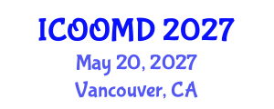 International Conference on Osteoporosis, Osteoarthritis and Musculoskeletal Diseases (ICOOMD) May 20, 2027 - Vancouver, Canada International Conference on Osteoporosis, Osteoarthritis and Musculoskeletal Diseases (ICOOMD) May 20, 2027 - Vancouver, Canada