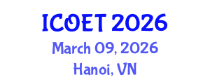 International Conference on Ottoman Empire and Turkey (ICOET) March 09, 2026 - Hanoi, Vietnam International Conference on Ottoman Empire and Turkey (ICOET) March 09, 2026 - Hanoi, Vietnam