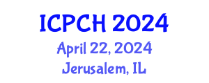 International Conference on Paediatrics and Child Health (ICPCH) April 22, 2024 - Jerusalem, Israel
