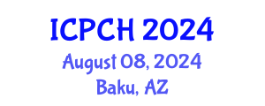 International Conference on Paediatrics and Child Health (ICPCH) August 08, 2024 - Baku, Azerbaijan