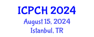 International Conference on Paediatrics and Child Health (ICPCH) August 15, 2024 - Istanbul, Turkey