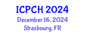 International Conference on Paediatrics and Child Health (ICPCH) December 16, 2024 - Strasbourg, France