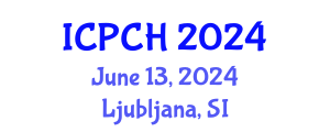 International Conference on Paediatrics and Child Health (ICPCH) June 13, 2024 - Ljubljana, Slovenia