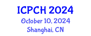 International Conference on Paediatrics and Child Health (ICPCH) October 10, 2024 - Shanghai, China