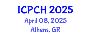 International Conference on Paediatrics and Child Health (ICPCH) April 08, 2025 - Athens, Greece