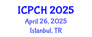 International Conference on Paediatrics and Child Health (ICPCH) April 26, 2025 - Istanbul, Turkey