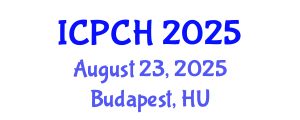 International Conference on Paediatrics and Child Health (ICPCH) August 23, 2025 - Budapest, Hungary
