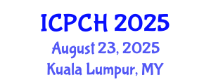 International Conference on Paediatrics and Child Health (ICPCH) August 23, 2025 - Kuala Lumpur, Malaysia