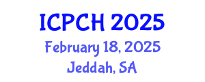 International Conference on Paediatrics and Child Health (ICPCH) February 18, 2025 - Jeddah, Saudi Arabia