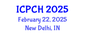 International Conference on Paediatrics and Child Health (ICPCH) February 22, 2025 - New Delhi, India