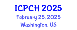 International Conference on Paediatrics and Child Health (ICPCH) February 25, 2025 - Washington, United States