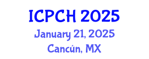 International Conference on Paediatrics and Child Health (ICPCH) January 21, 2025 - Cancún, Mexico