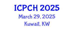 International Conference on Paediatrics and Child Health (ICPCH) March 29, 2025 - Kuwait, Kuwait
